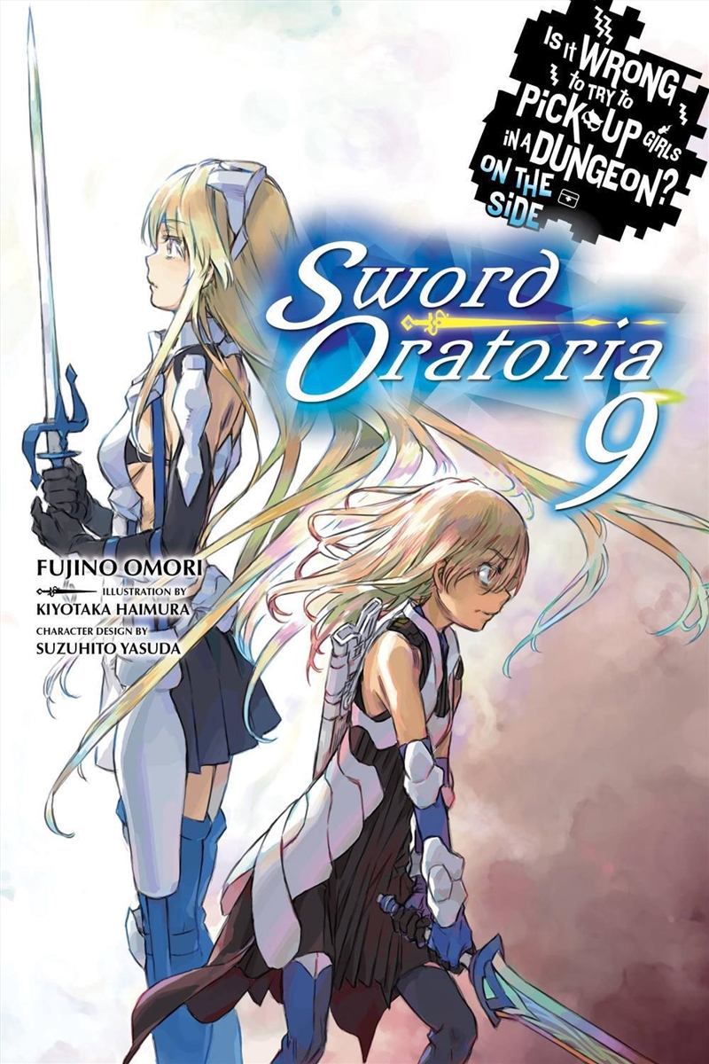 Is It Wrong to Try to Pick Up Girls in a Dungeon? On the Side: Sword Oratoria, Vol. 9 (light novel)/Product Detail/Fantasy Fiction