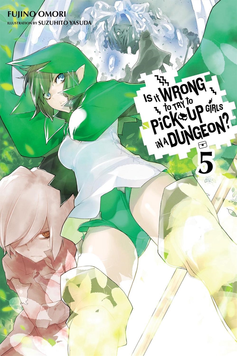 Is It Wrong to Try to Pick Up Girls in a Dungeon?, Vol. 5 (Novel)/Product Detail/Science Fiction Books