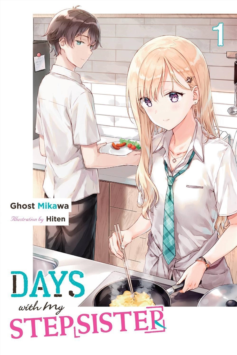 Days with My Stepsister, Vol. 1 (light novel)/Product Detail/Romance