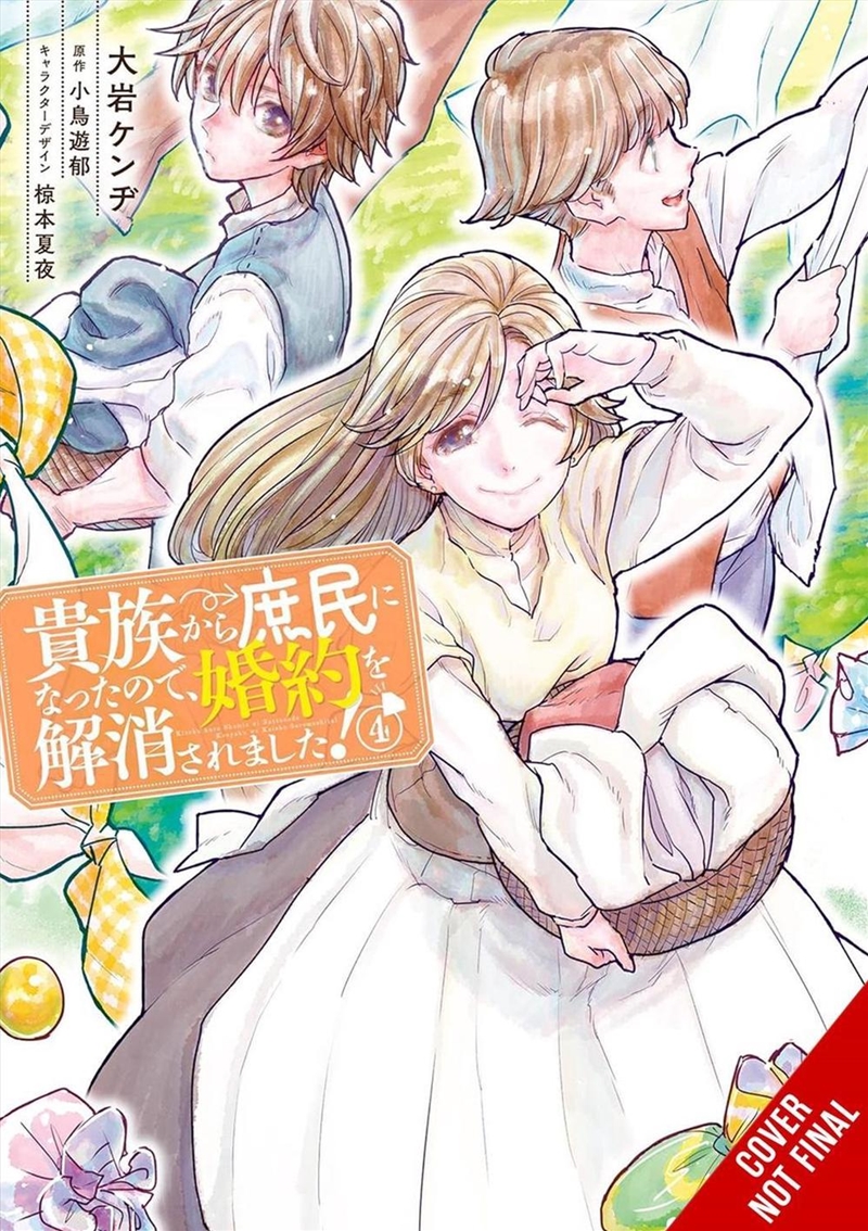 When I Became a Commoner, They Broke Off Our Engagement!, Vol. 4/Product Detail/Manga