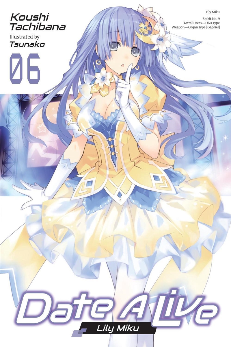 Date A Live, Vol. 6 (light novel)/Product Detail/Science Fiction Books