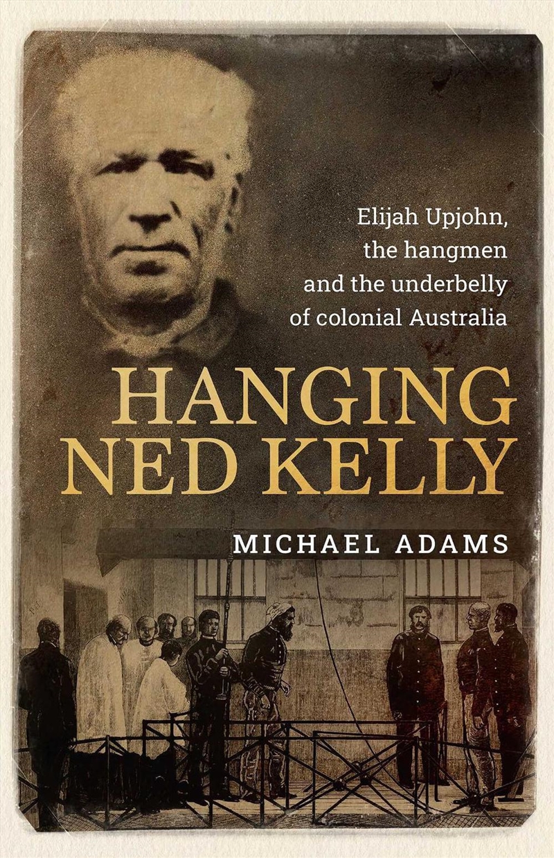 Hanging Ned Kelly/Product Detail/Biographies & True Stories