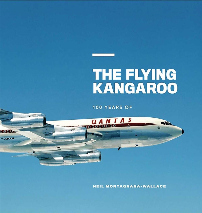Qantas: The Flying Kangaroo/Product Detail/History