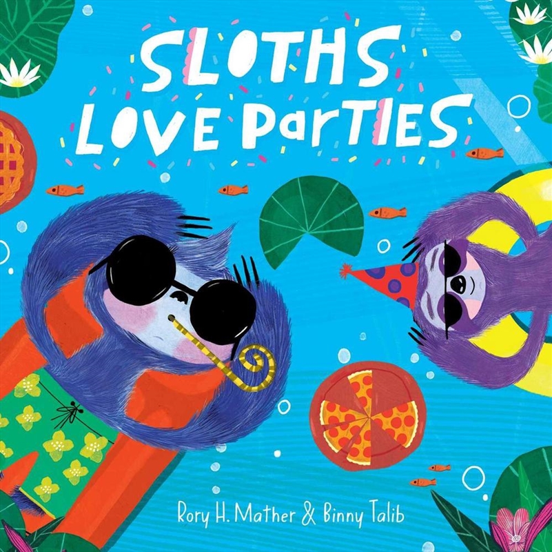 Sloths Love Parties/Product Detail/Early Childhood Fiction Books