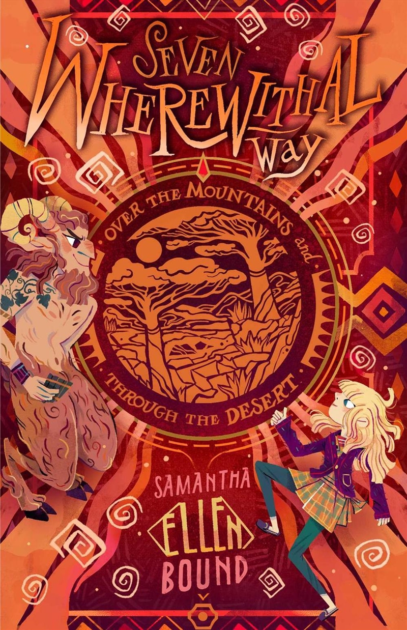 Seven Wherewithal Way: Over the Mountains and Through the Desert/Product Detail/Childrens Fiction Books