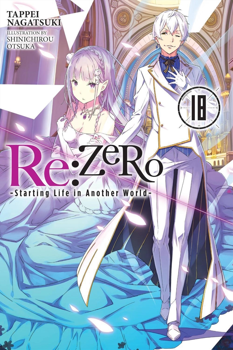 Re:ZERO -Starting Life in Another World-, Vol. 18 (light novel)/Product Detail/Science Fiction Books