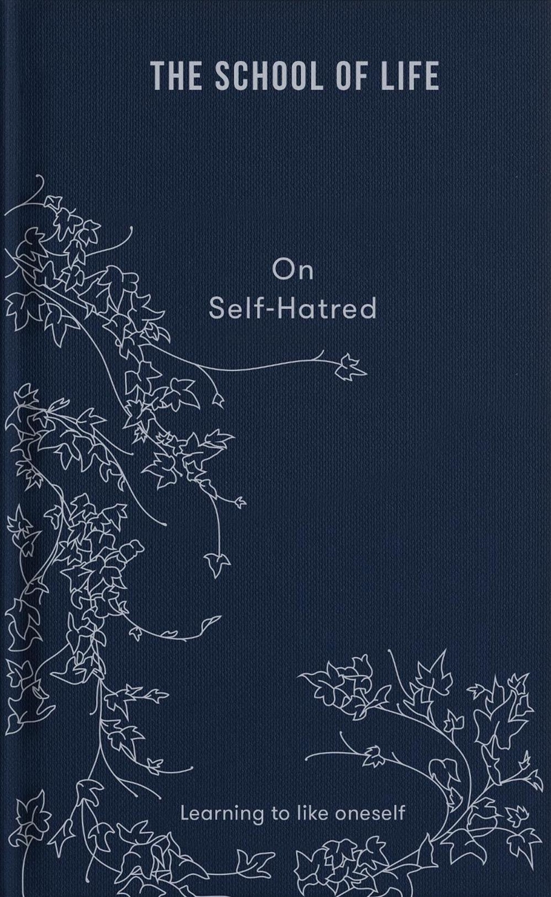 School of Life: On Self-Hatred/Product Detail/Psychology
