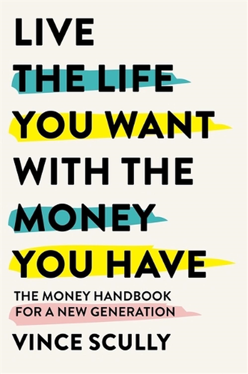 Live the Life You Want With the Money You Have/Product Detail/Self Help & Personal Development