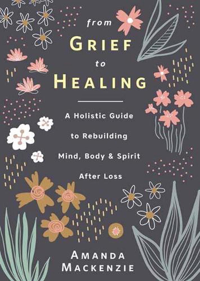 From Grief to Healing/Product Detail/Self Help & Personal Development