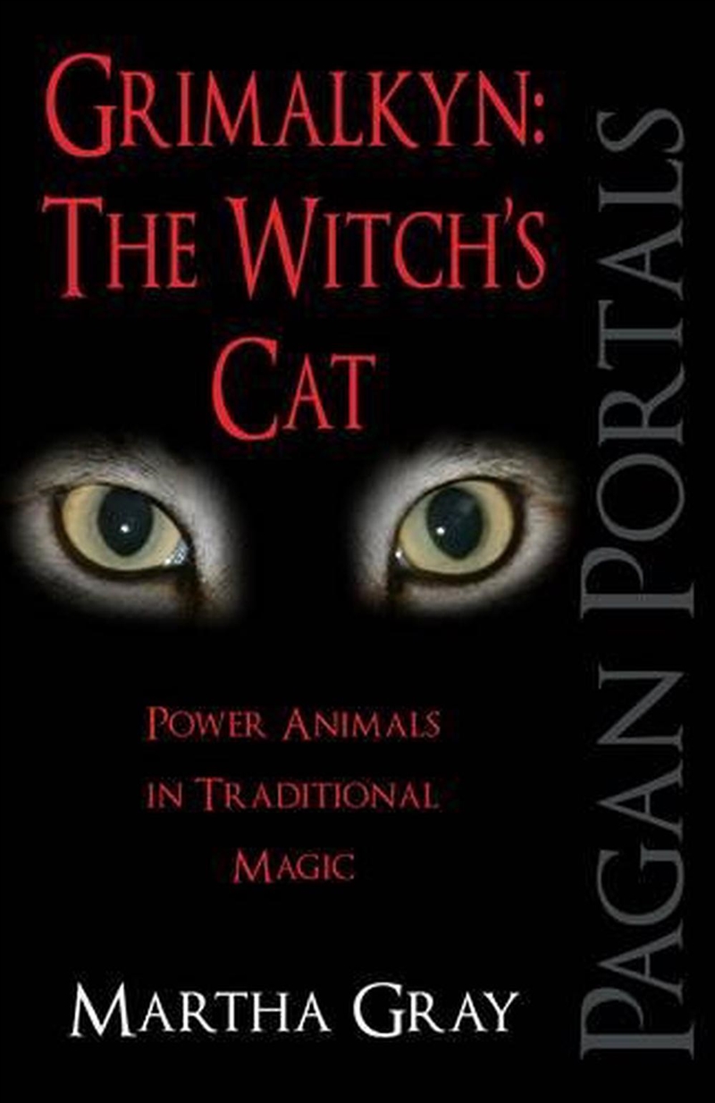 Pagan Portals - Grimalkyn: The Witch's Cat/Product Detail/Religion & Beliefs