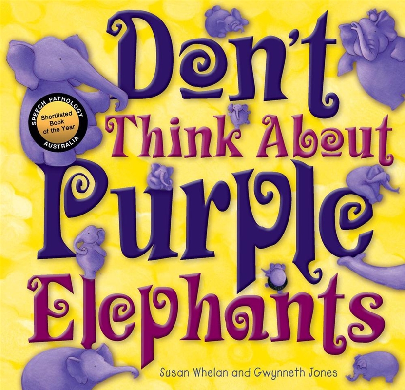Don’t Think About Purple Elephants/Product Detail/Early Childhood Fiction Books