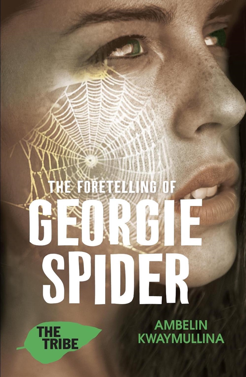 The Tribe 3: The Foretelling of Georgie Spider/Product Detail/Childrens Fiction Books