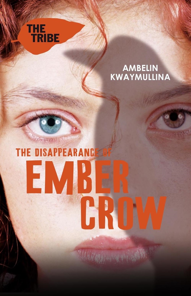 Tribe 2: The Disappearance of Ember Crow/Product Detail/Childrens Fiction Books