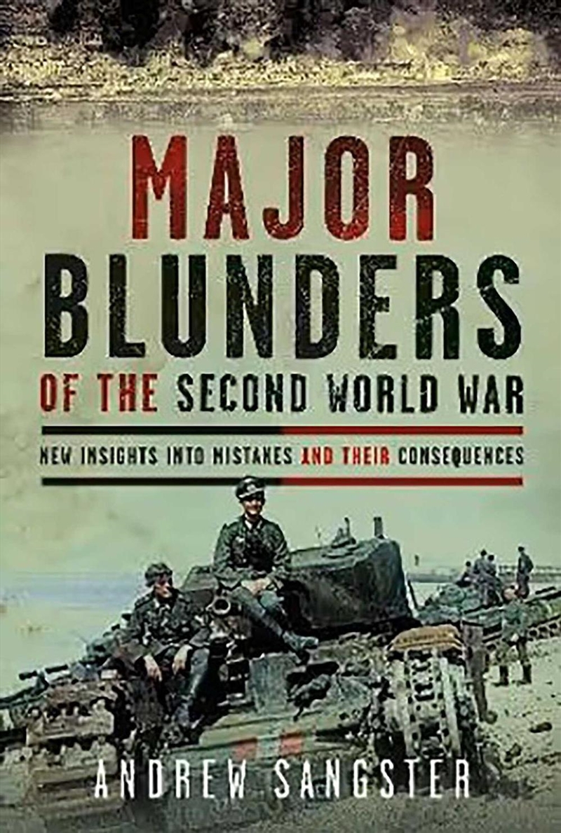 Major Blunders of The Second World War/Product Detail/History