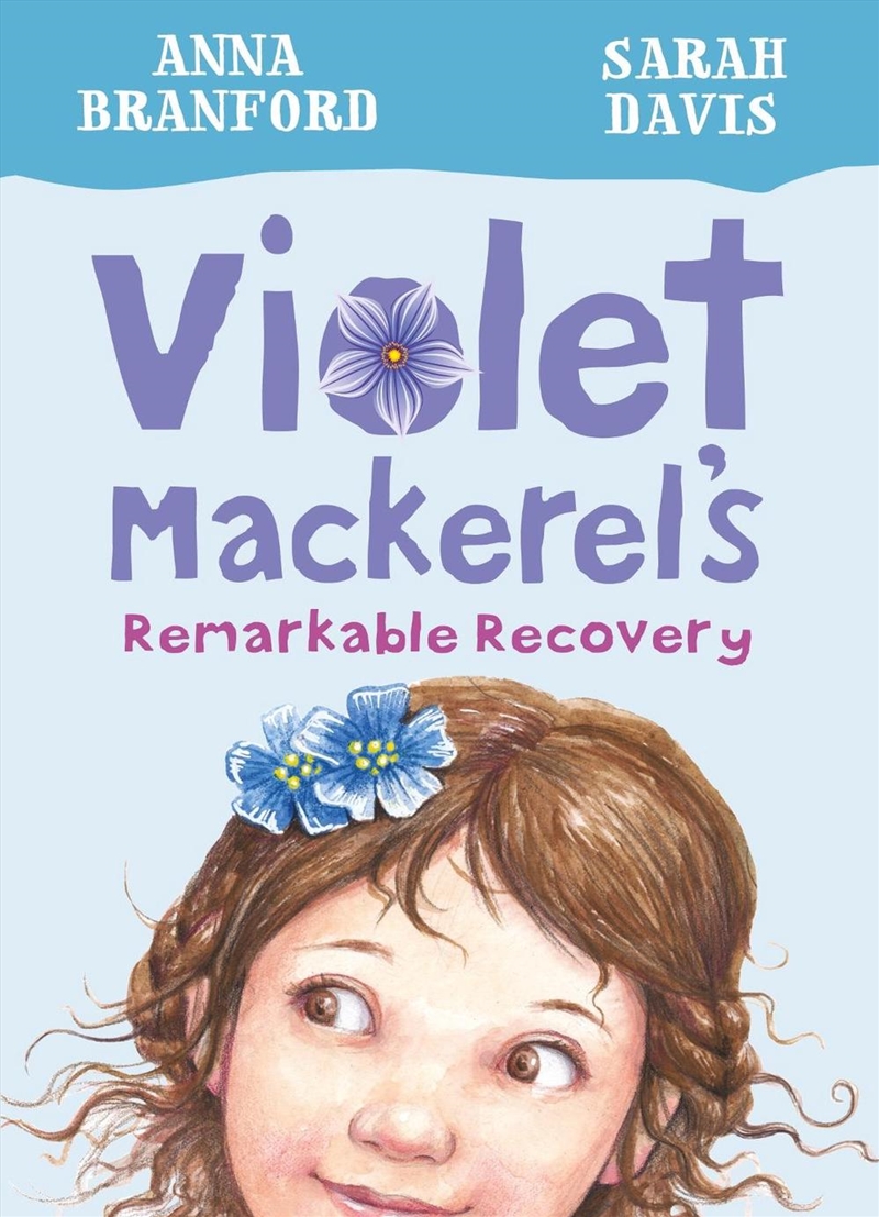 Violet Mackerel's Remarkable Recovery (Book 2)/Product Detail/Childrens Fiction Books
