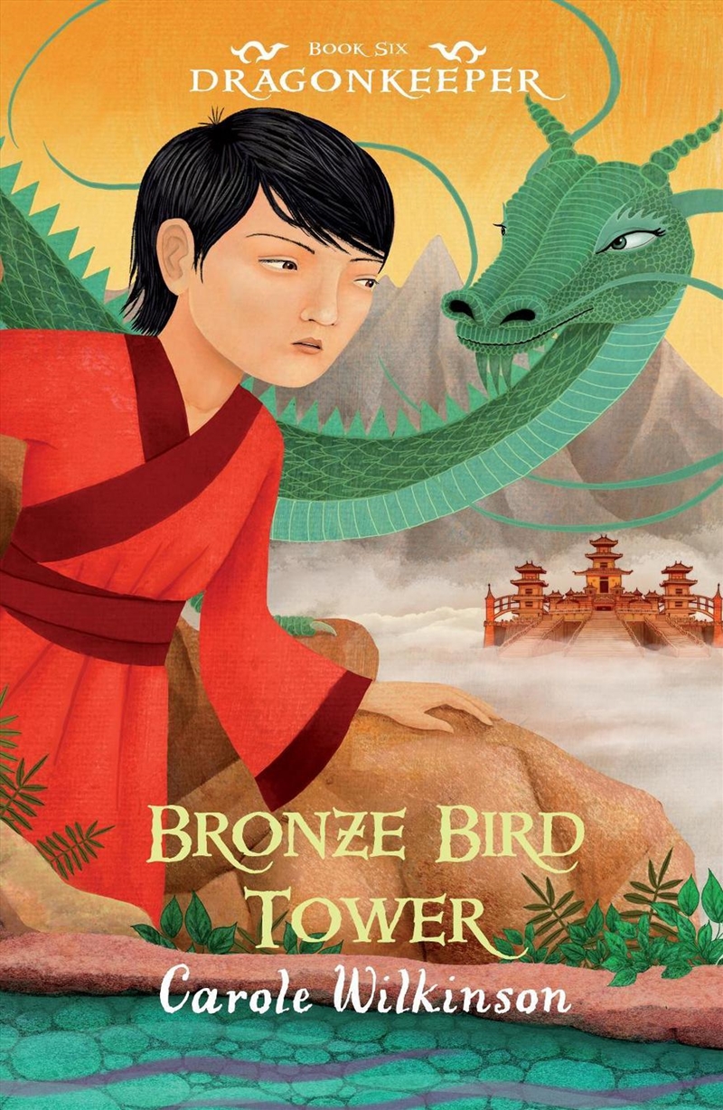 Dragonkeeper 6: Bronze Bird Tower/Product Detail/Childrens Fiction Books