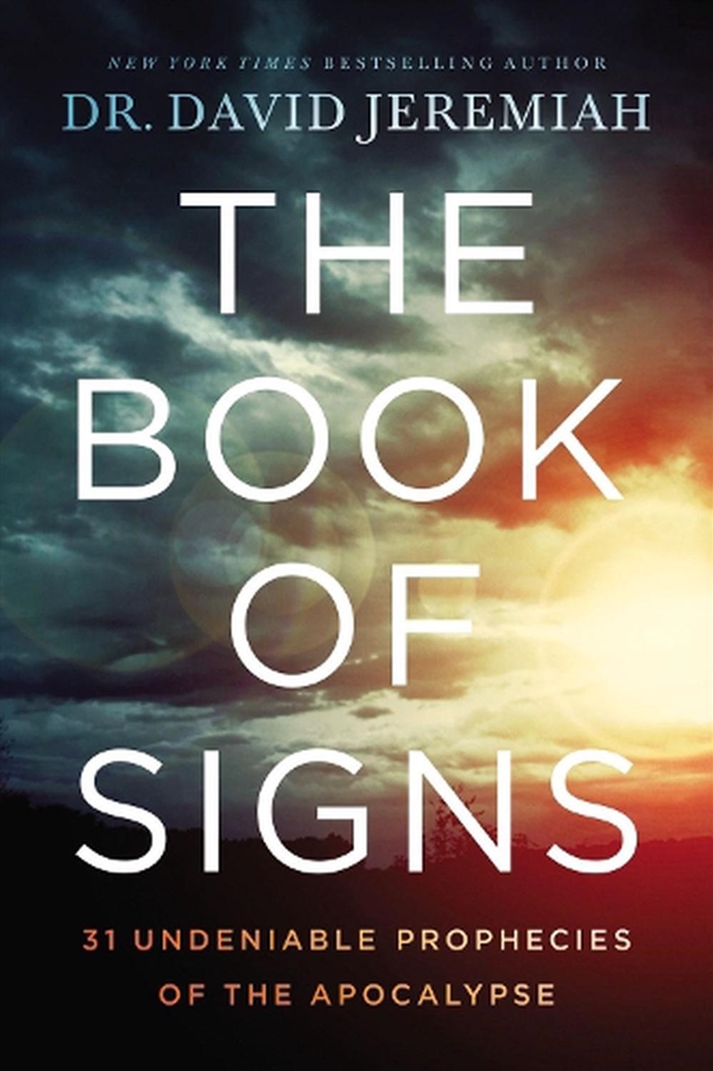 Book Of Signs: 31 Undeniable Prophecies Of The Apocalypse/Product Detail/Religion & Beliefs