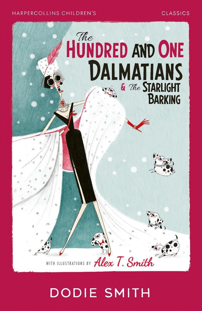 Hundred and One Dalmatians & The Starlight Barking: HarperCollins Children's Classics/Product Detail/Childrens Fiction Books