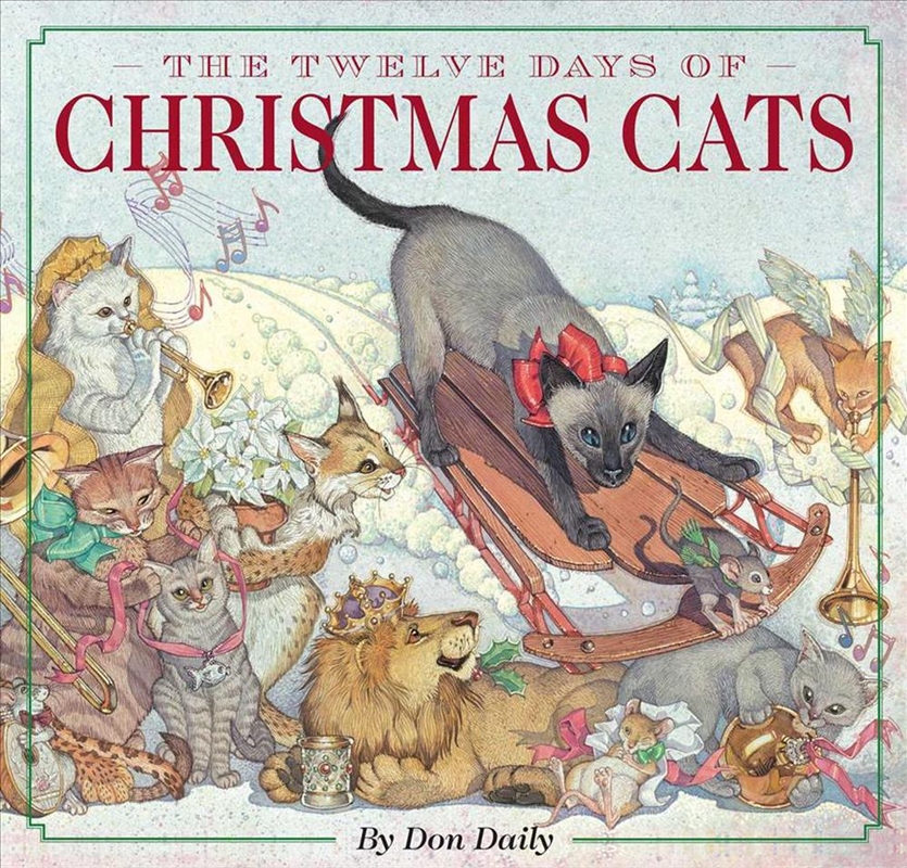 Twelve Days of Christmas Cats: The Classic Edition/Product Detail/Childrens Fiction Books
