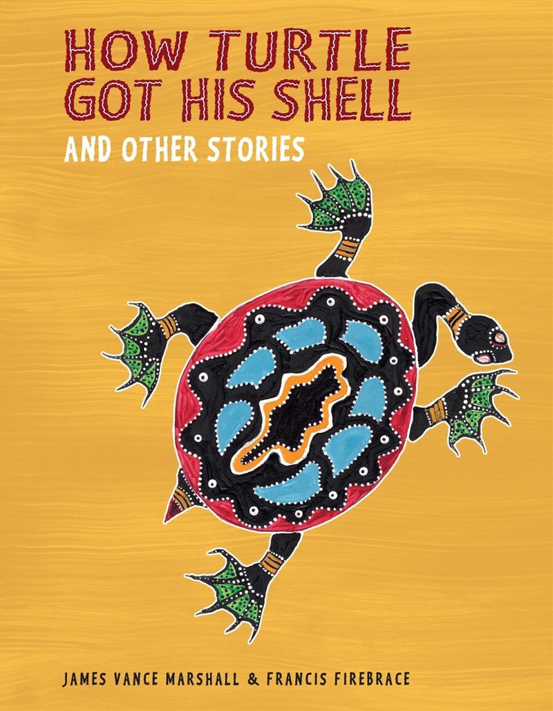How Turtle Got His Shell and Other Stories/Product Detail/Early Childhood Fiction Books