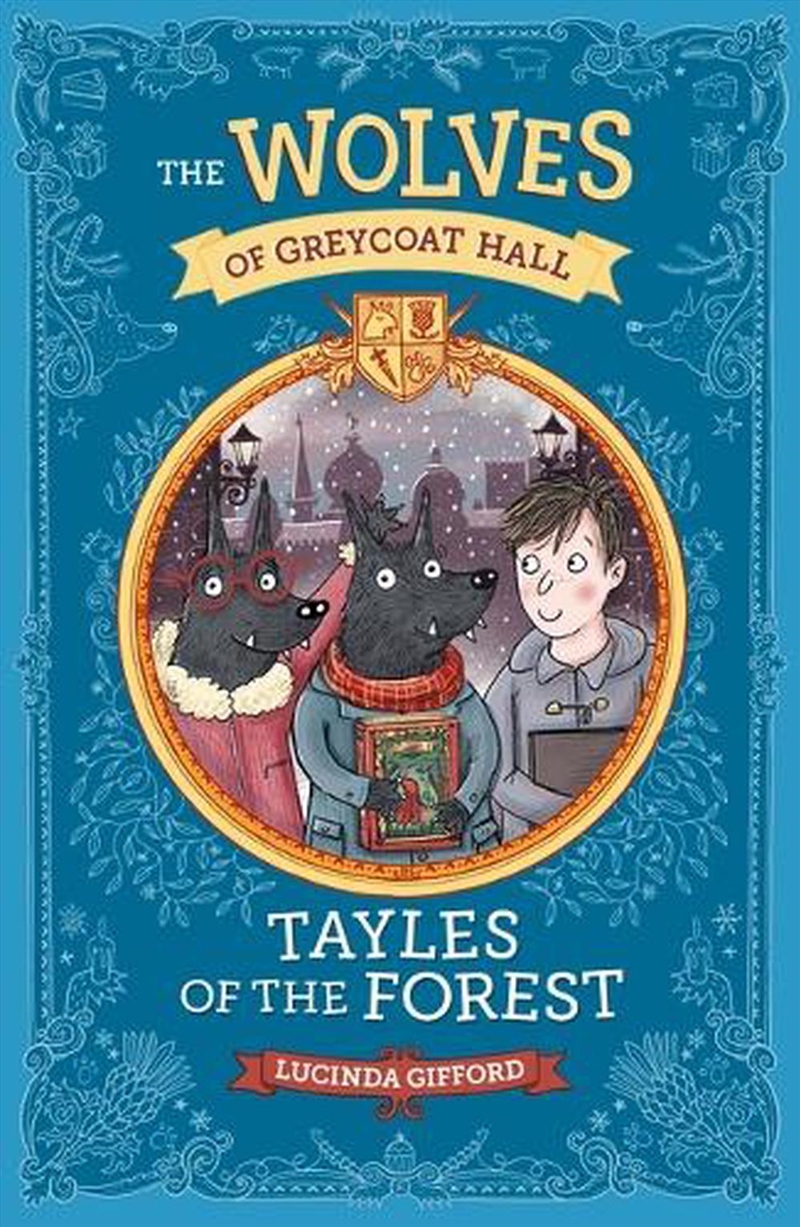 Wolves of Greycoat Hall: Tayles of the Forest/Product Detail/Childrens Fiction Books