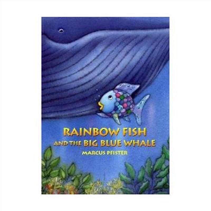 Rainbow Fish and the Big Blue Whale/Product Detail/Early Childhood Fiction Books