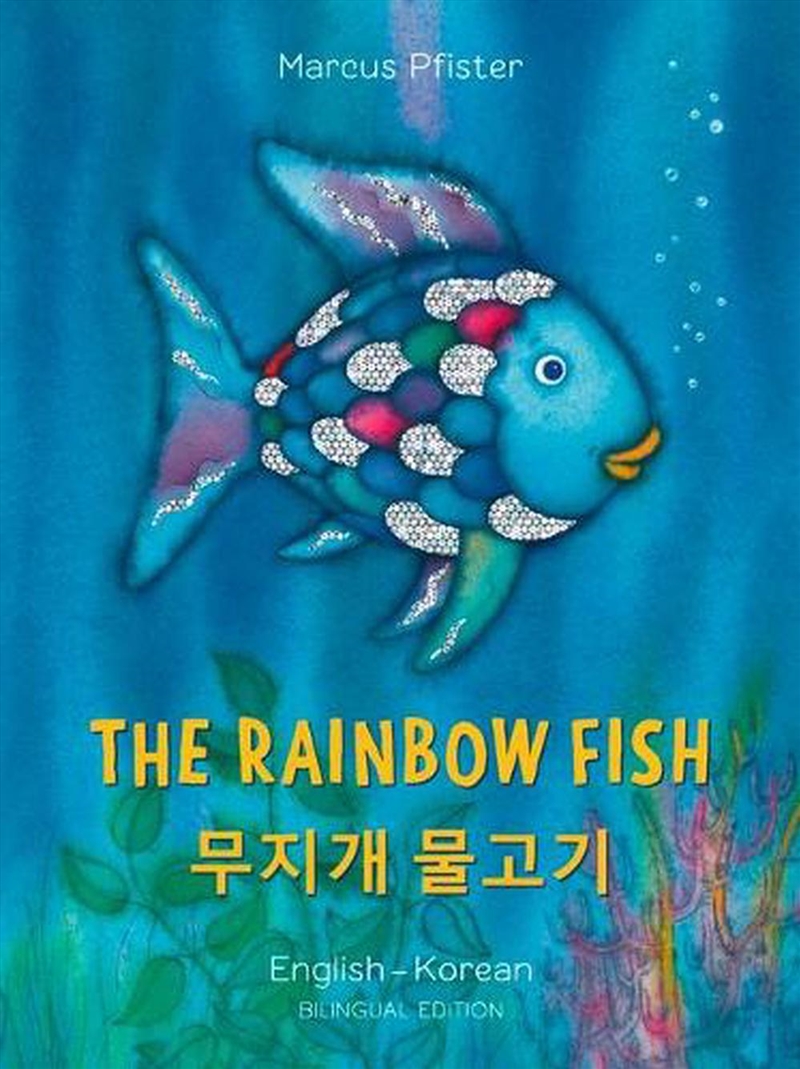 Rainbow Fish/Bi:libri - Eng/Korean PB/Product Detail/Early Childhood Fiction Books