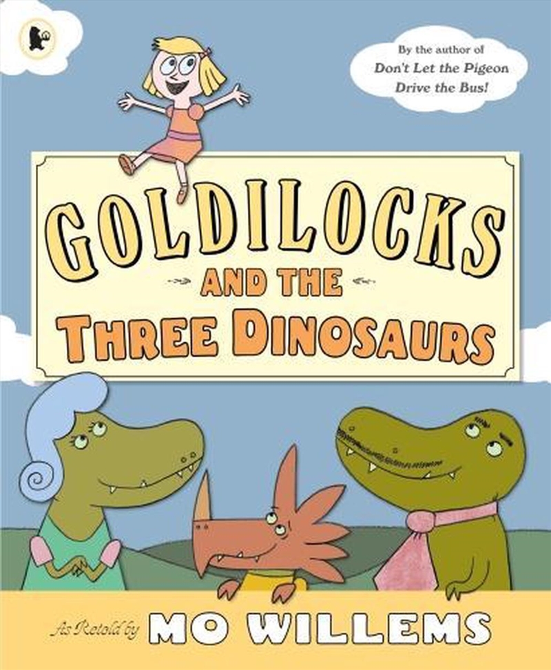 Goldilocks and the Three Dinosaurs/Product Detail/Early Childhood Fiction Books