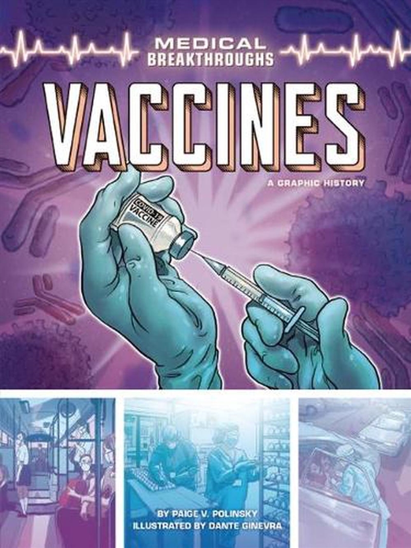 Vaccines: A Graphic History/Product Detail/Graphic Novels