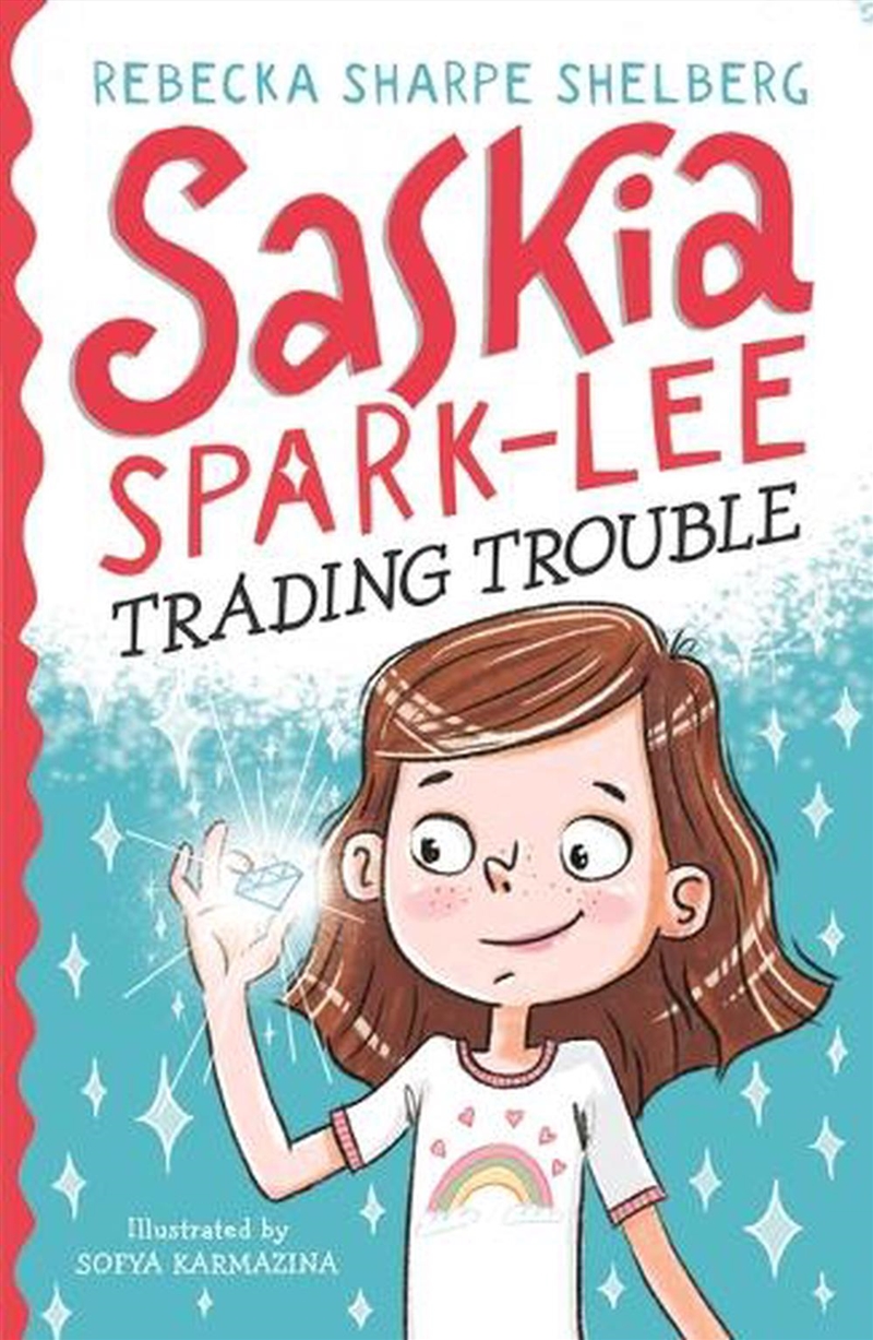 Saskia Spark-Lee: Trading Trouble/Product Detail/Childrens Fiction Books
