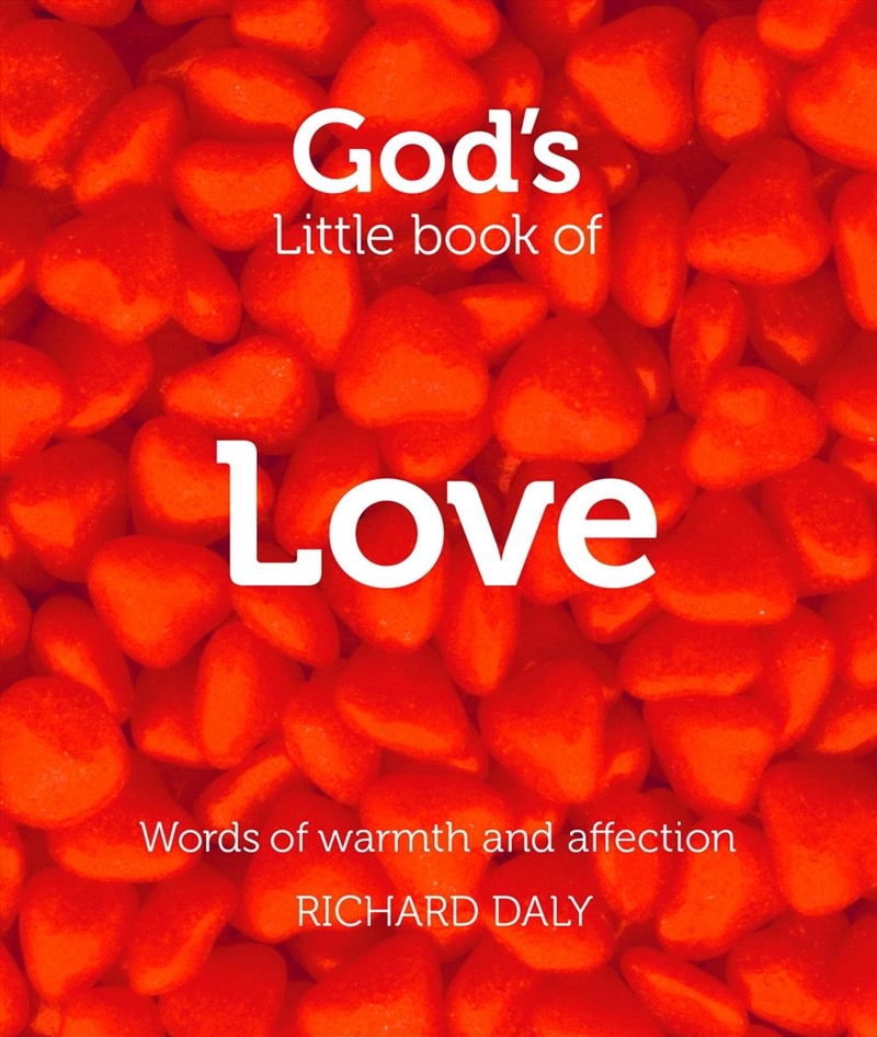 God's Little Book of Love: Words of Warmth and Affection/Product Detail/Religion & Beliefs