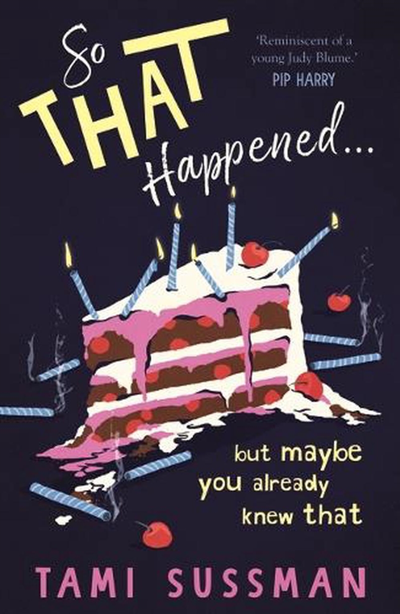 So That Happened . . . But Maybe You Already Knew That/Product Detail/Childrens Fiction Books