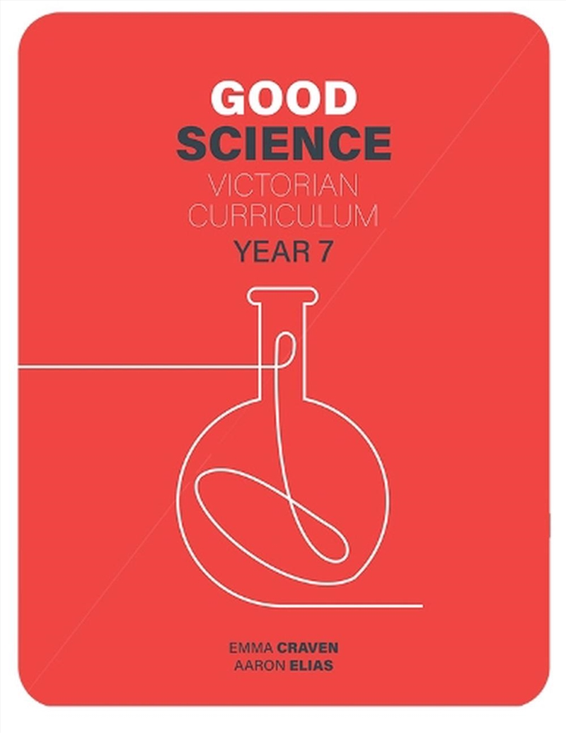 Good Science Victorian Curriculum 7 Student Book + Digital/Product Detail/Science
