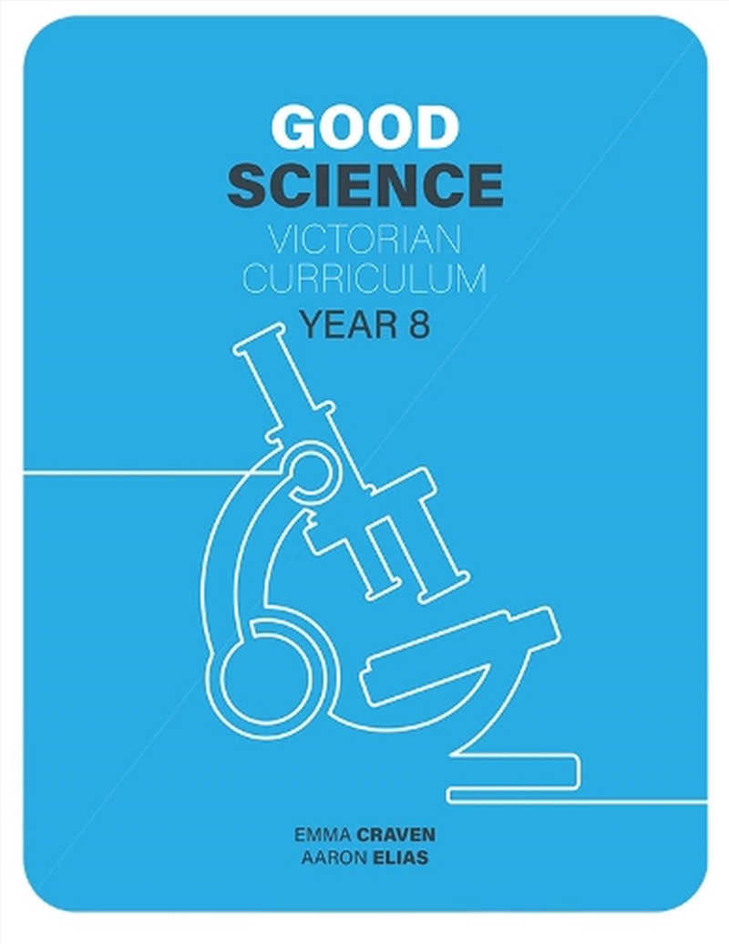 Good Science Victorian Curriculum 8 Student Book + Digital/Product Detail/Science
