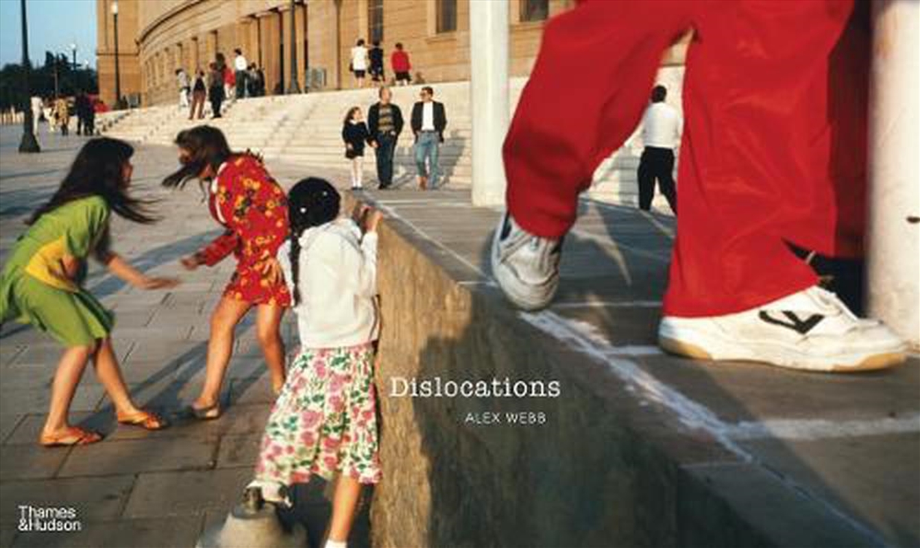 Alex Webb: Dislocations/Product Detail/Photography