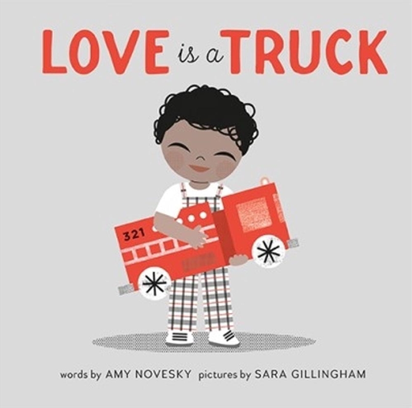 Love Is a Truck/Product Detail/Early Childhood Fiction Books