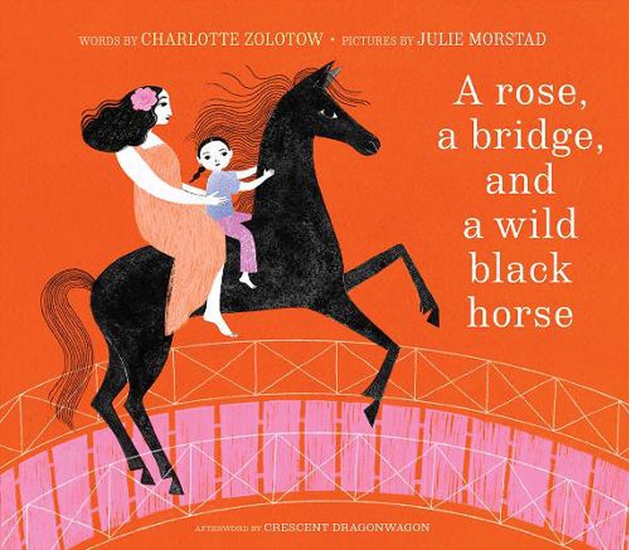 Rose, a Bridge, and a Wild Black Horse/Product Detail/Childrens Fiction Books