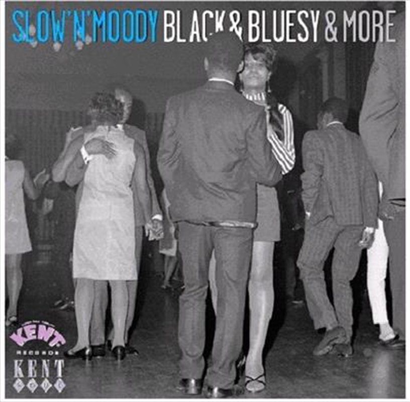 Slow N Moody Black And Bluesy And More/Product Detail/Blues