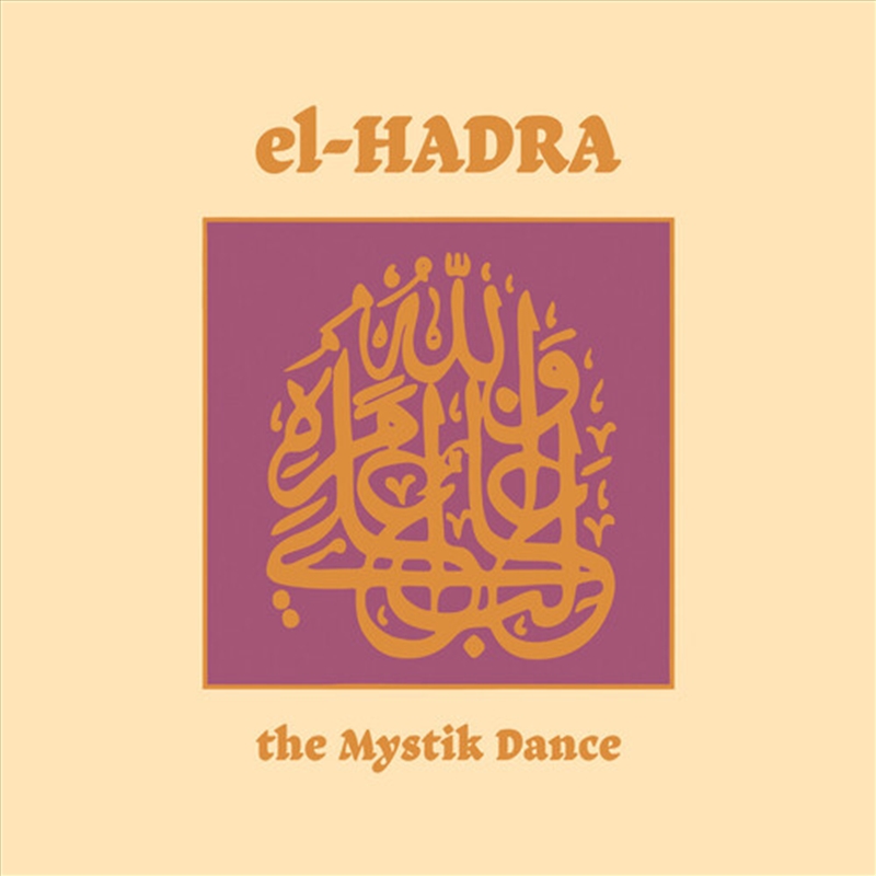 El-Hadra - The Mystik Dance/Product Detail/Specialist
