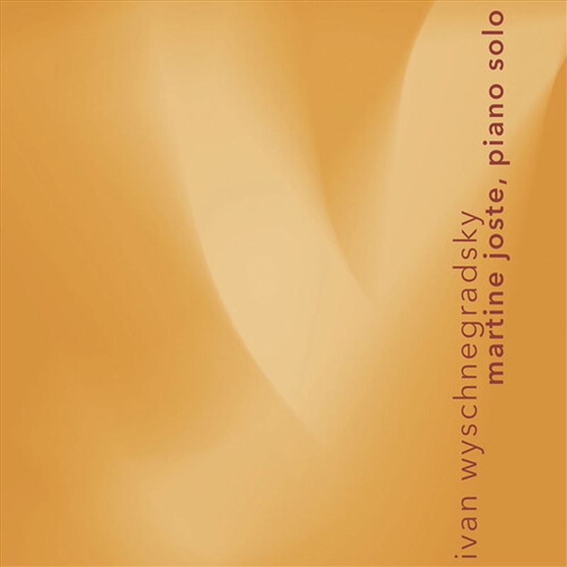 Ivan Wyschnegradsky: Works For Solo Piano/Product Detail/Classical