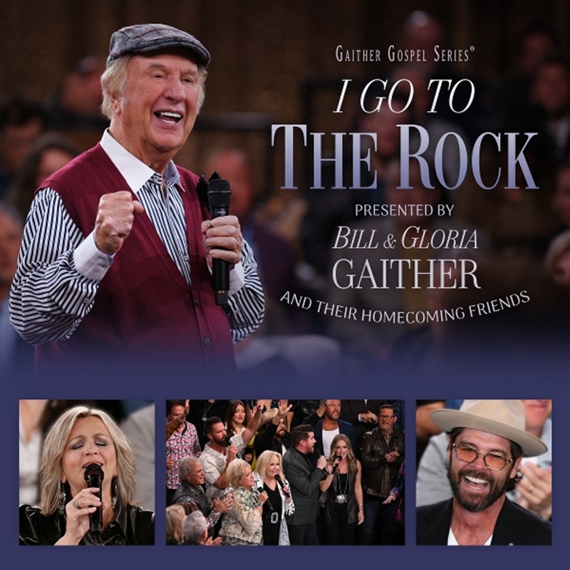 I Go To The Rock: Presented By Bill & Gloria/Product Detail/Religious