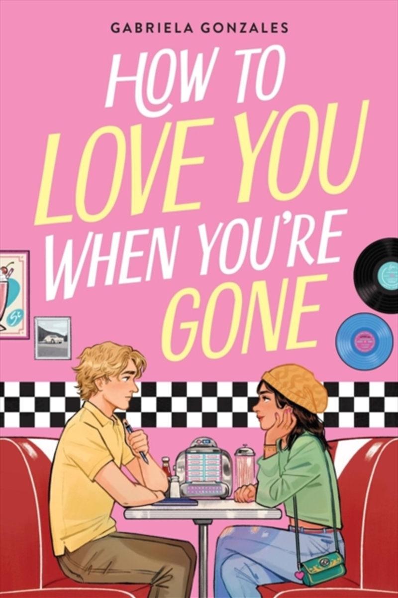 How to Love You When You're Gone/Product Detail/Childrens Fiction Books