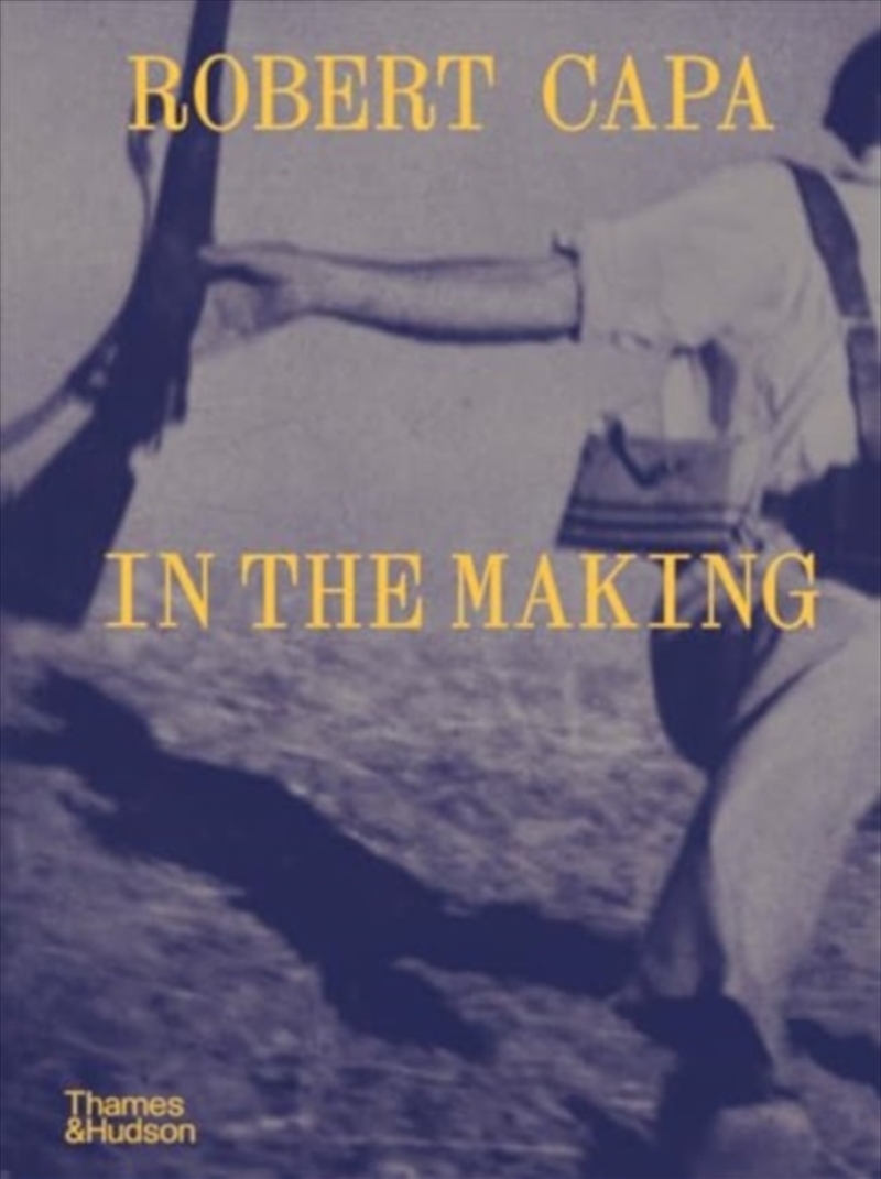 Robert Capa: In the Making/Product Detail/Photography