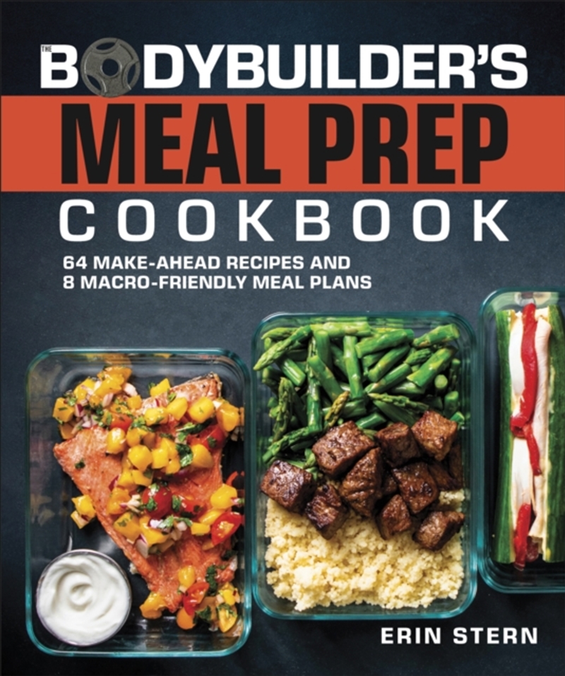 Bodybuilder's Meal Prep Cookbook: 64 Make-Ahead Recipes and 8 Macro-Friendly Meal Plans/Product Detail/Sport & Recreation