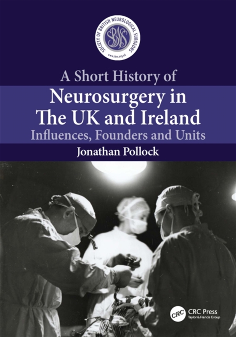 Short History of Neurosurgery in the UK and Ireland/Product Detail/Healthcare