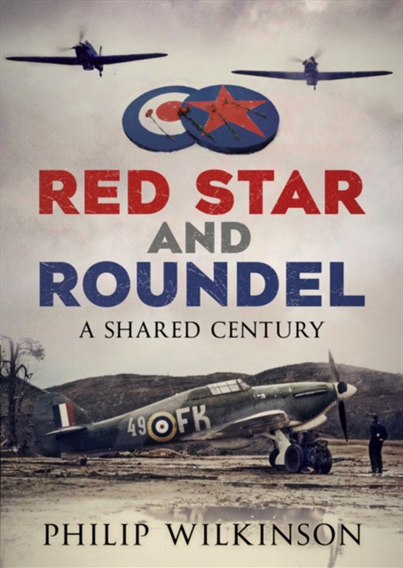 Red Star and Roundel: A Shared Century/Product Detail/Military