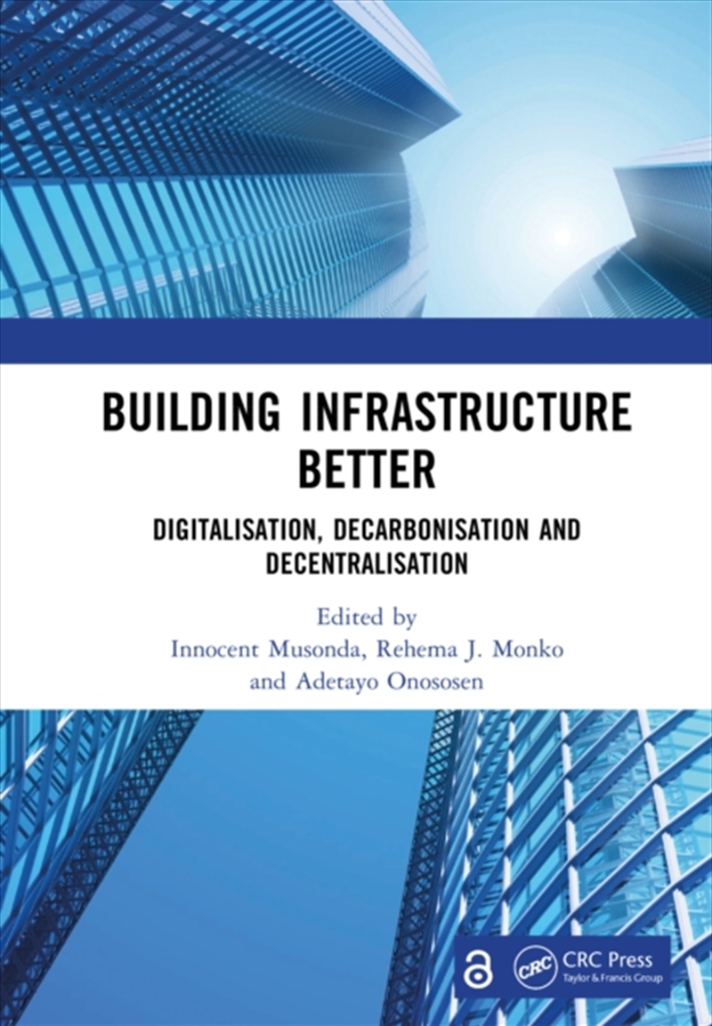 Building Infrastructure Better: Digitalisation, Decarbonisation and Decentralisation/Product Detail/Politics & Government