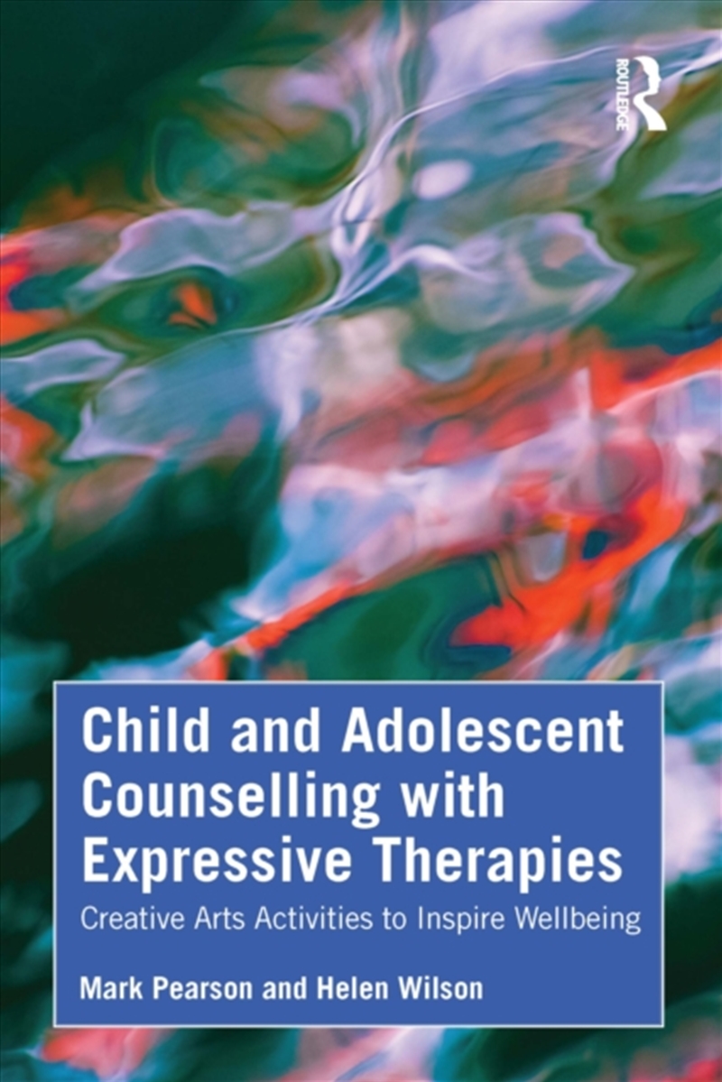 Child and Adolescent Counselling with Expressive Therapies/Product Detail/Healthcare