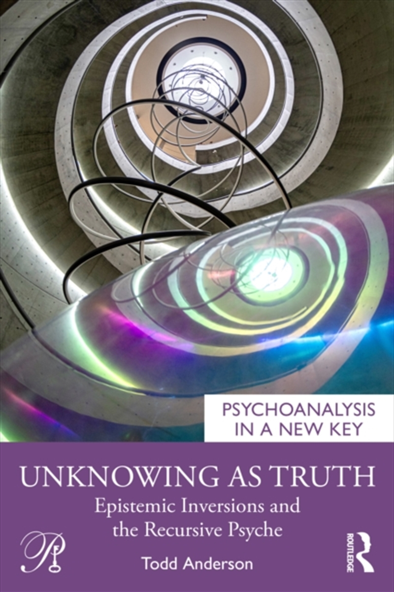 Unknowing as Truth/Product Detail/Psychology