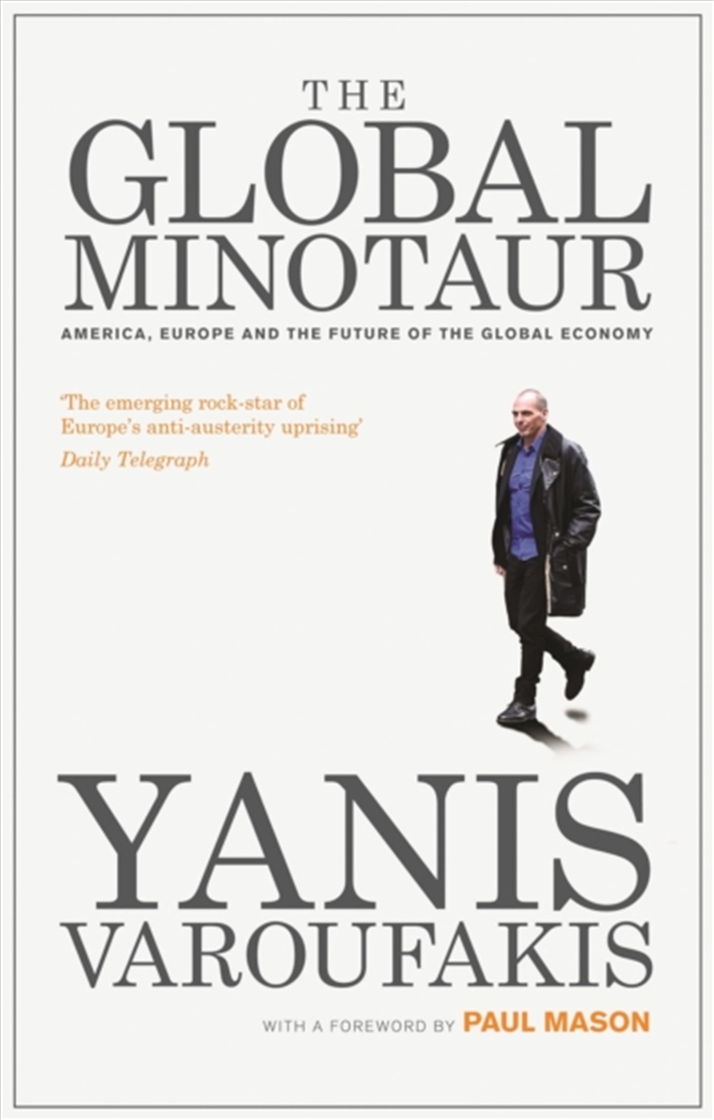 The Global Minotaur: America, Europe And The Future Of The World Economy/Product Detail/Accounting & Finance